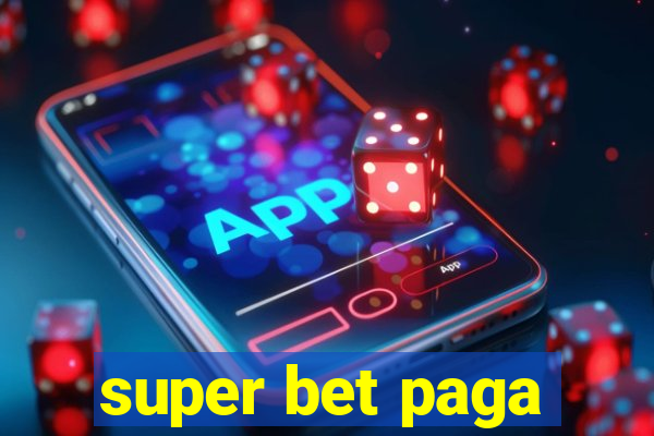 super bet paga